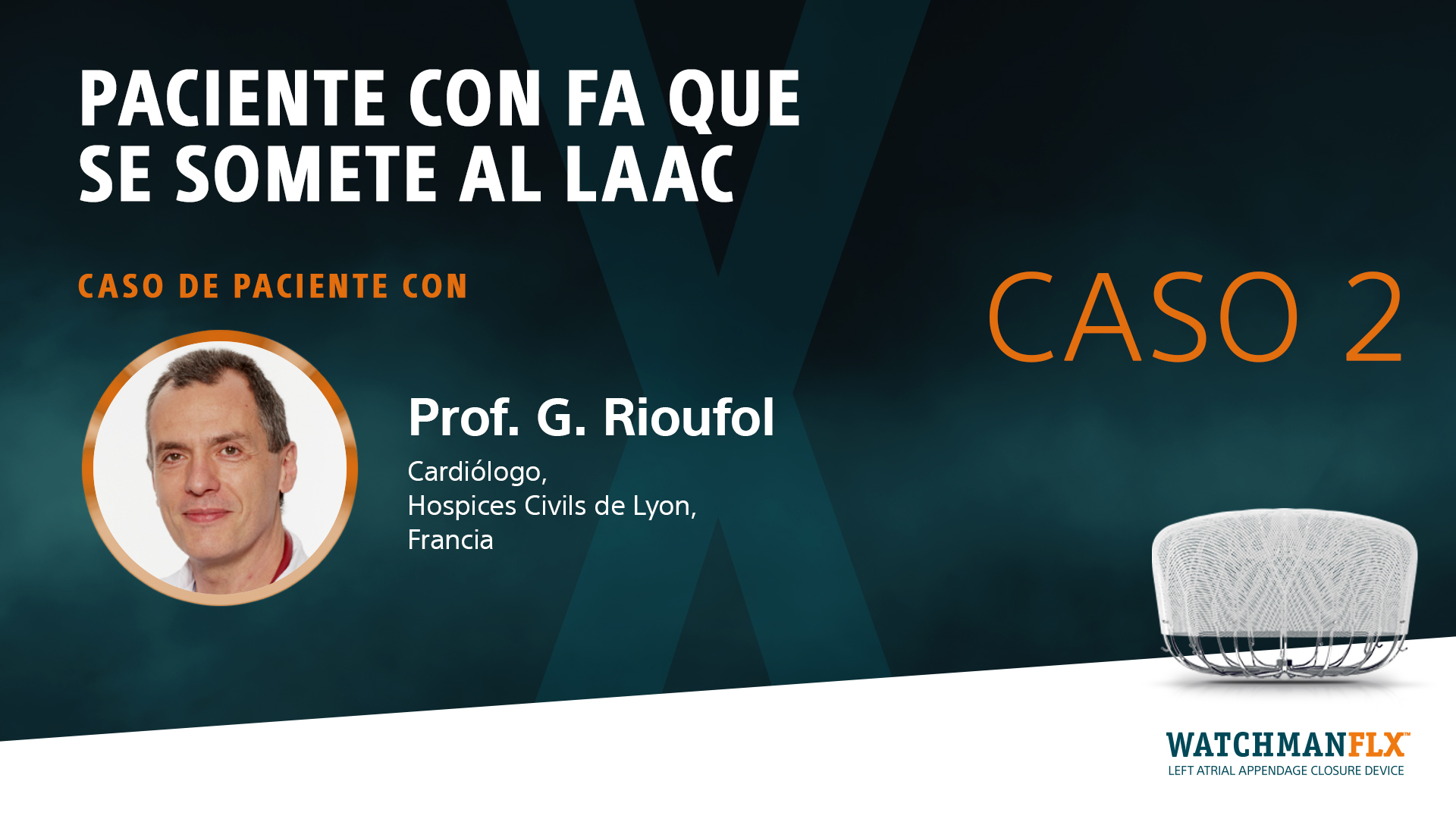 Caso 2: Paciente con FA que se somete al LAAC